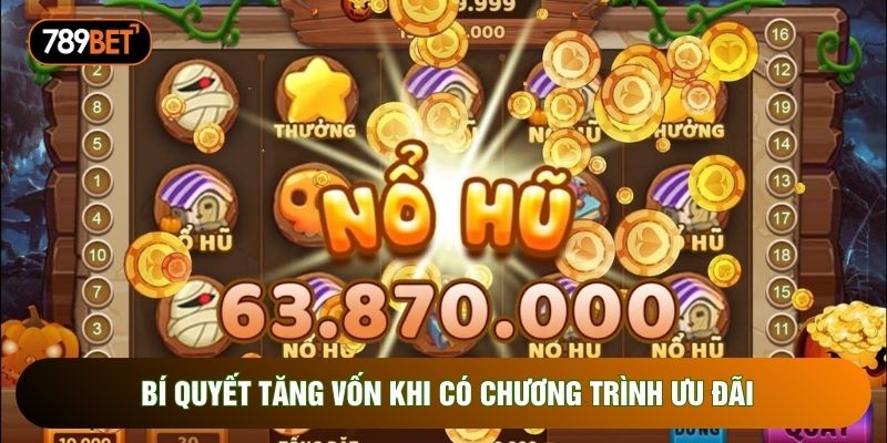 Bí quyết tăng vốn khi có chương trình ưu đãi