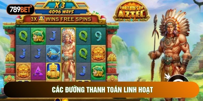 Các đường thanh toán linh hoạt