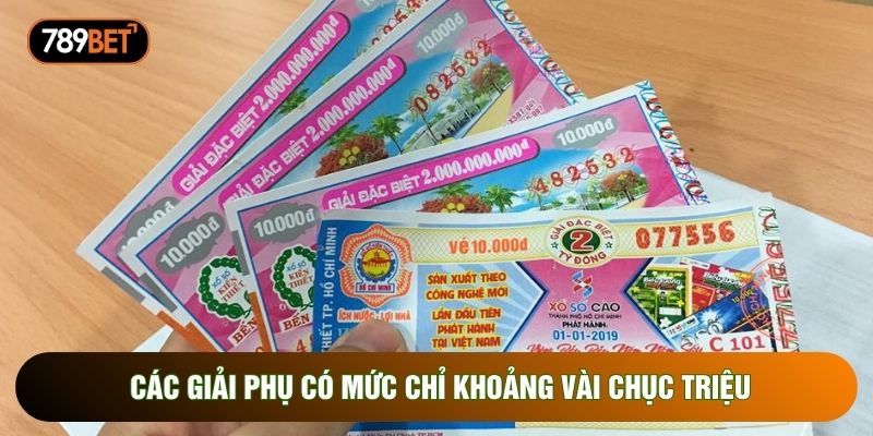 Các giải phụ có mức chỉ khoảng vài chục triệu