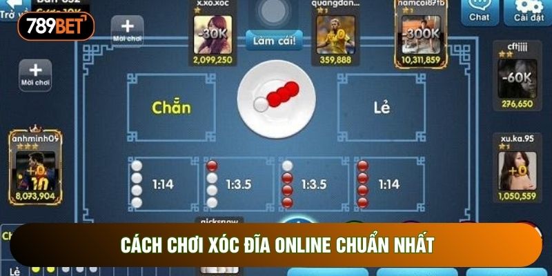 Cách chơi xóc đĩa online chuẩn nhất